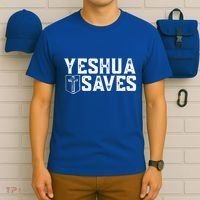 Yeshua Saves (With Cross) Meaningful Gift T-Shirt thumb 6