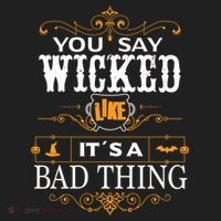 You Say Wicked Like Its A Bad Thing Funny Halloween Gift Beanie thumb 2