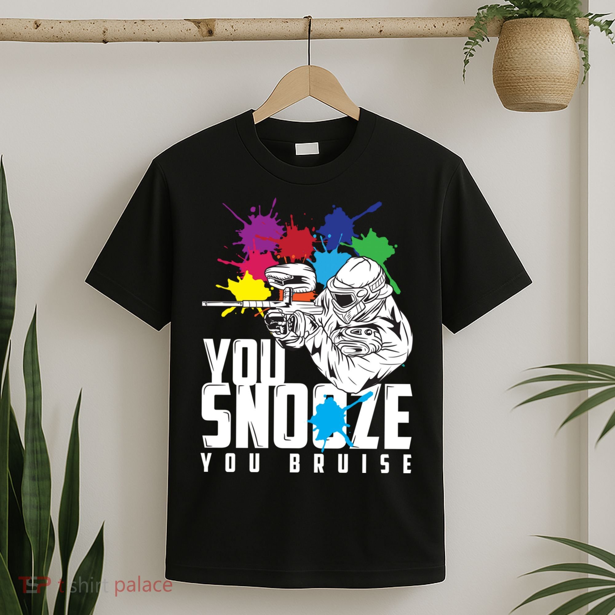You Snooze You Bruise Funny Paintball Gift T-Shirt