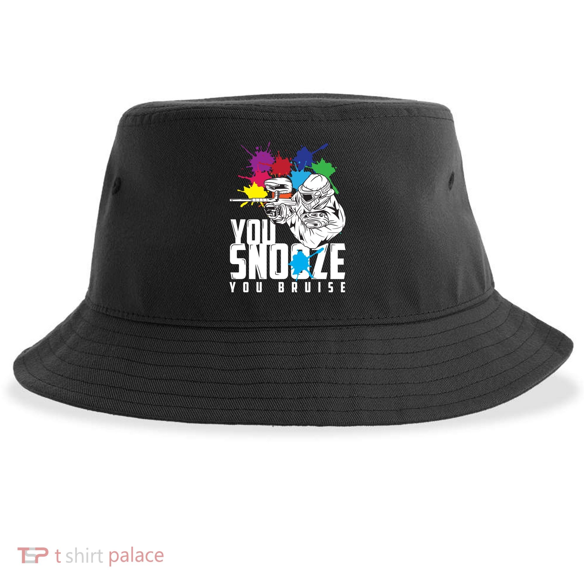 You Snooze You Bruise Funny Paintball Gift Sustainable Bucket Hat