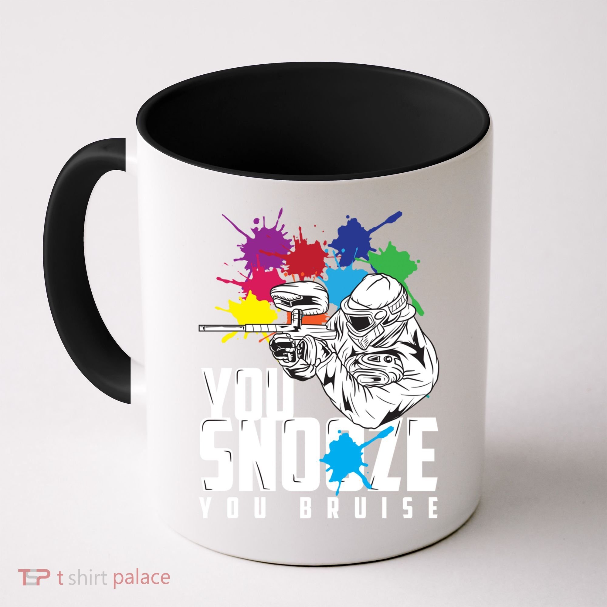 You Snooze You Bruise Funny Paintball Gift Coffee Mug