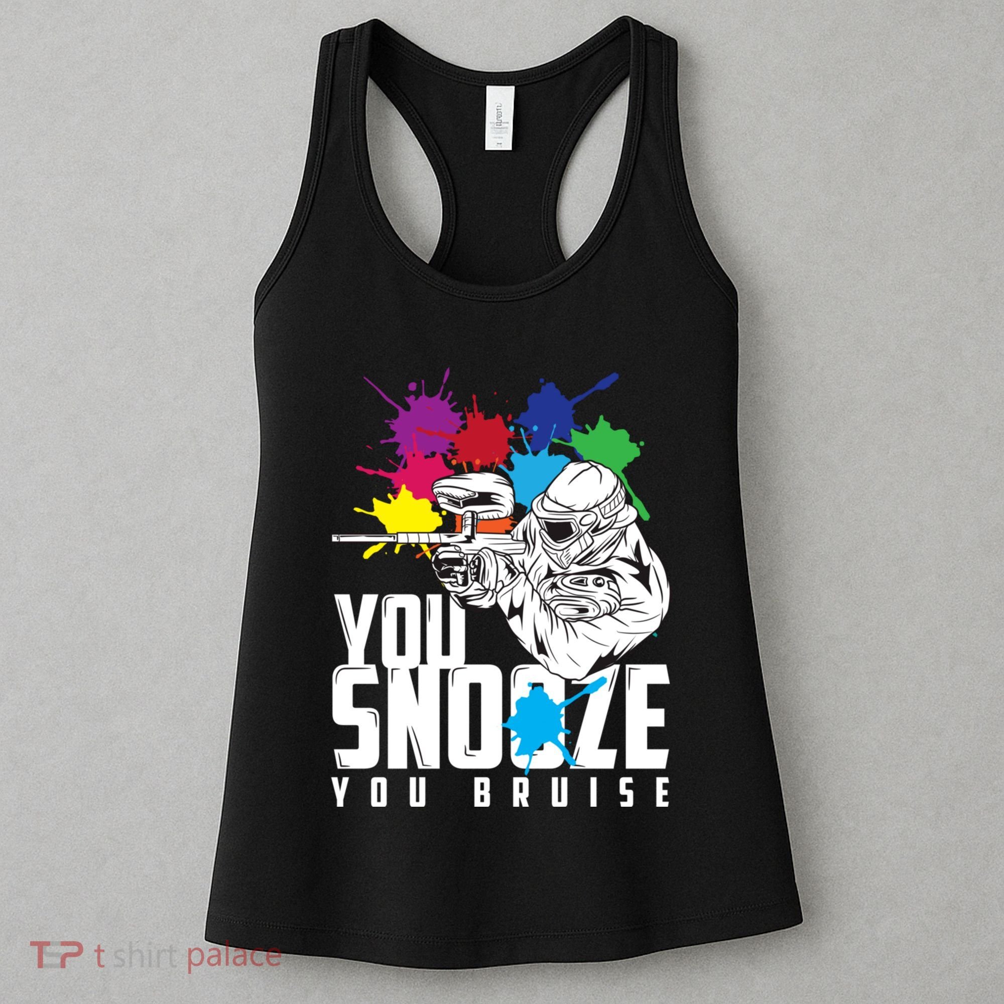 You Snooze You Bruise Funny Paintball Gift Women's Tank Top