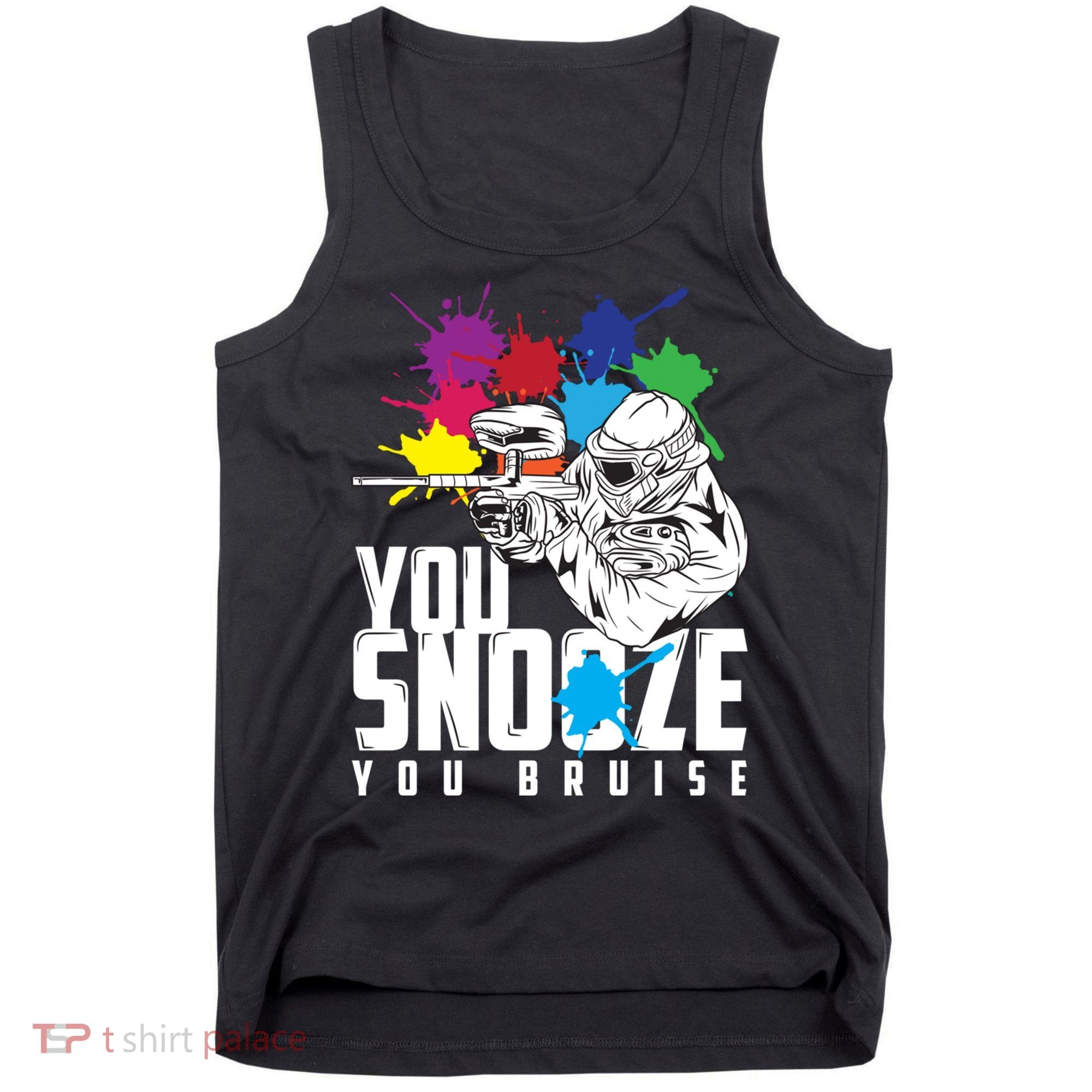 You Snooze You Bruise Funny Paintball Gift Tank Top