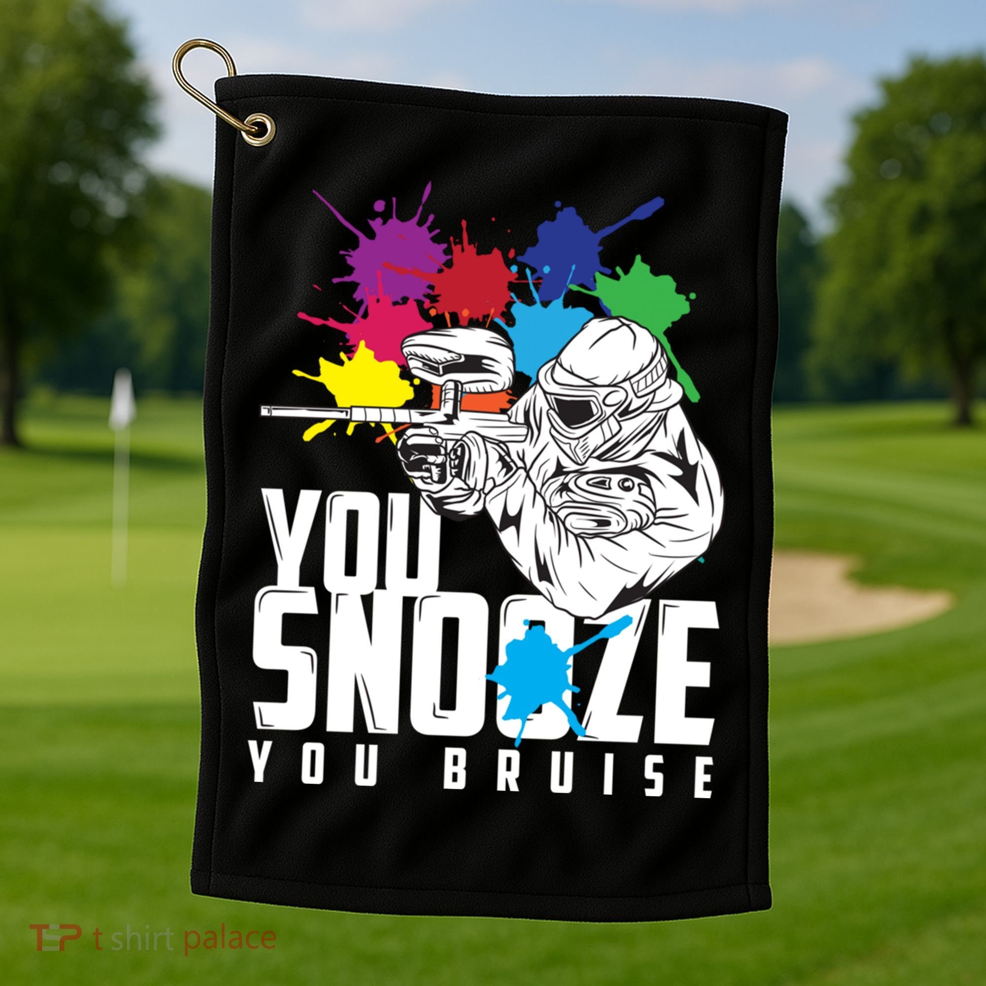 You Snooze You Bruise Funny Paintball Gift Golf Towel