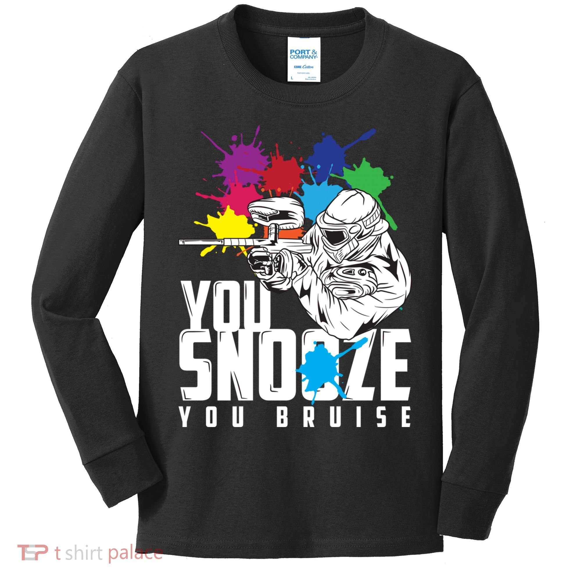 You Snooze You Bruise Funny Paintball Gift Kids Long Sleeve Shirt