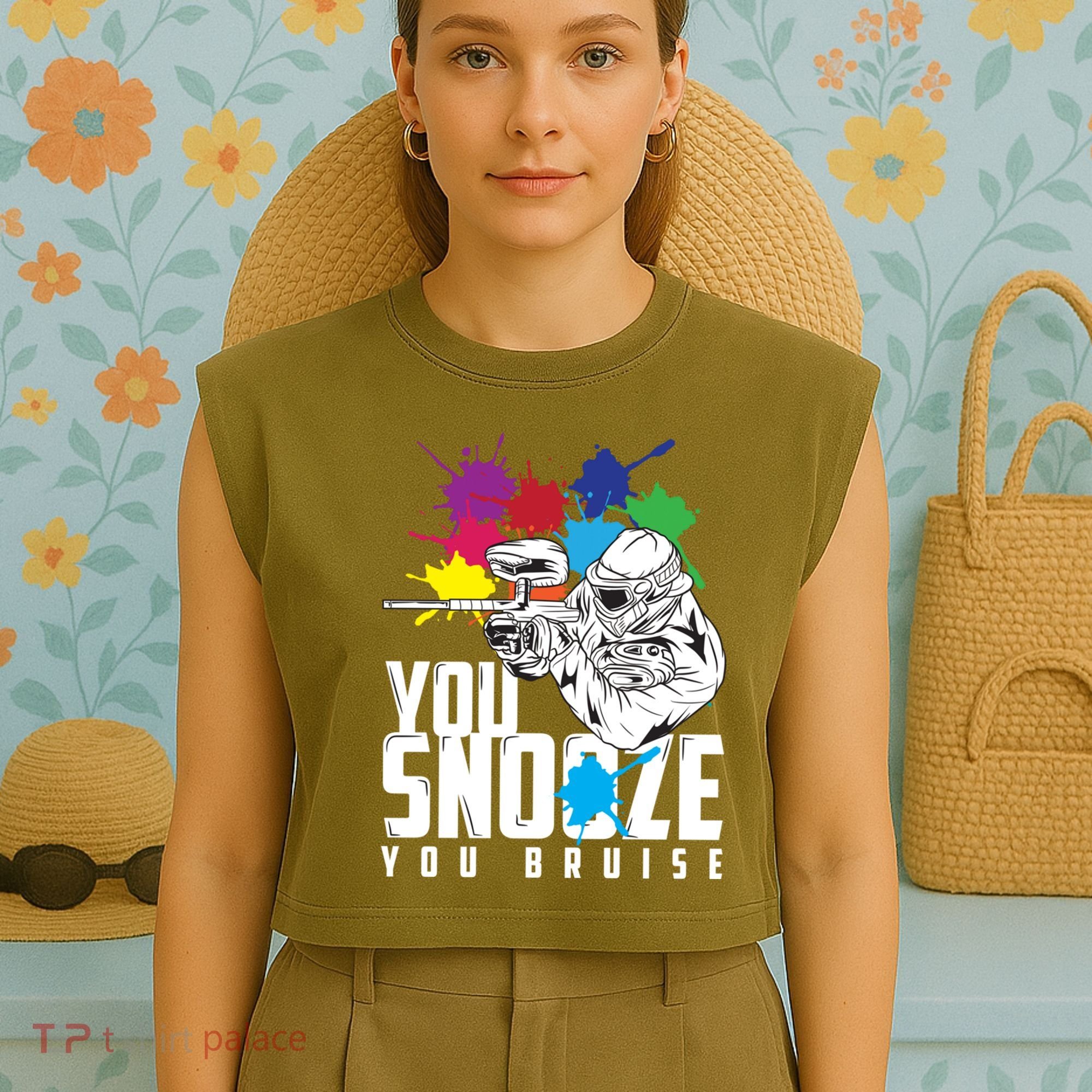 You Snooze You Bruise Funny Paintball Gift Garment-Dyed Women's Muscle Tee