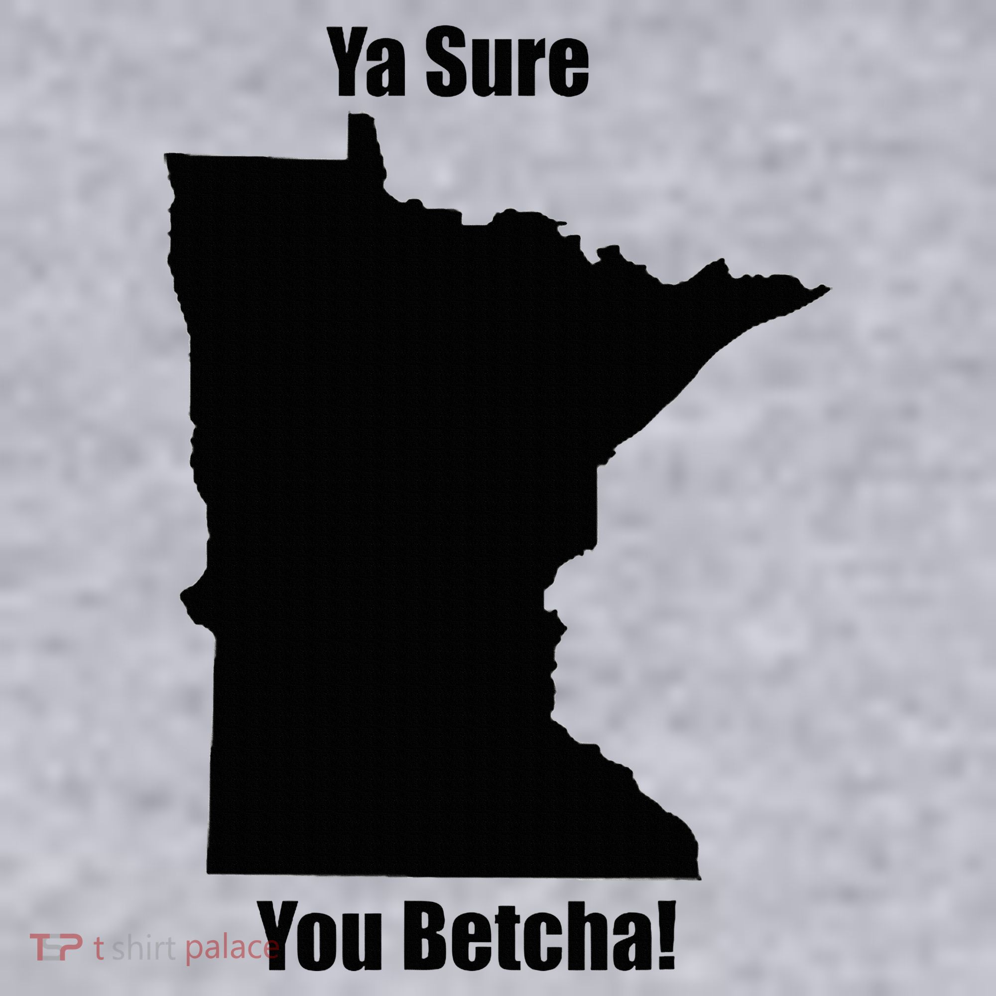 Ya Sure You Betcha! Minnesota Women's Sweatshirt