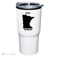 Ya Sure You Betcha! Minnesota Tumbler thumb 0