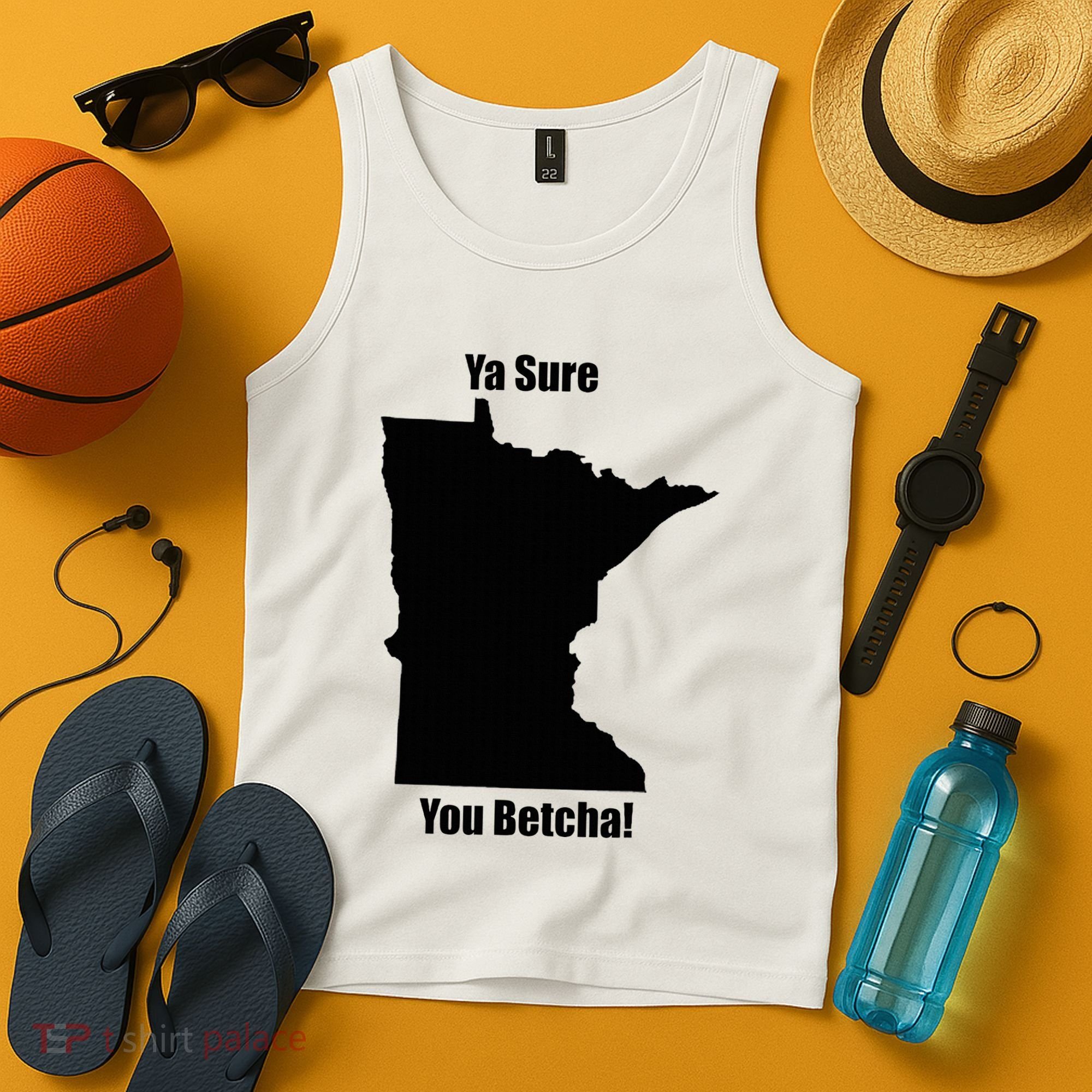Ya Sure You Betcha! Minnesota Tank Top