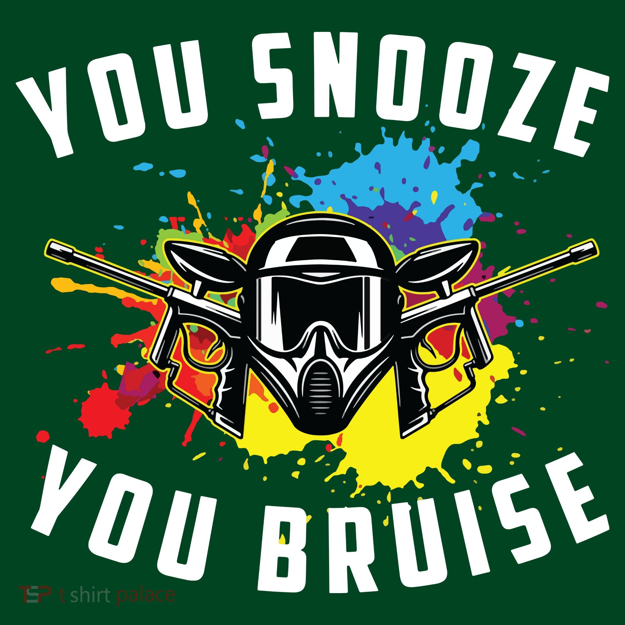 You Snooze You Bruise Adult & Paintball Tall Sweatshirt