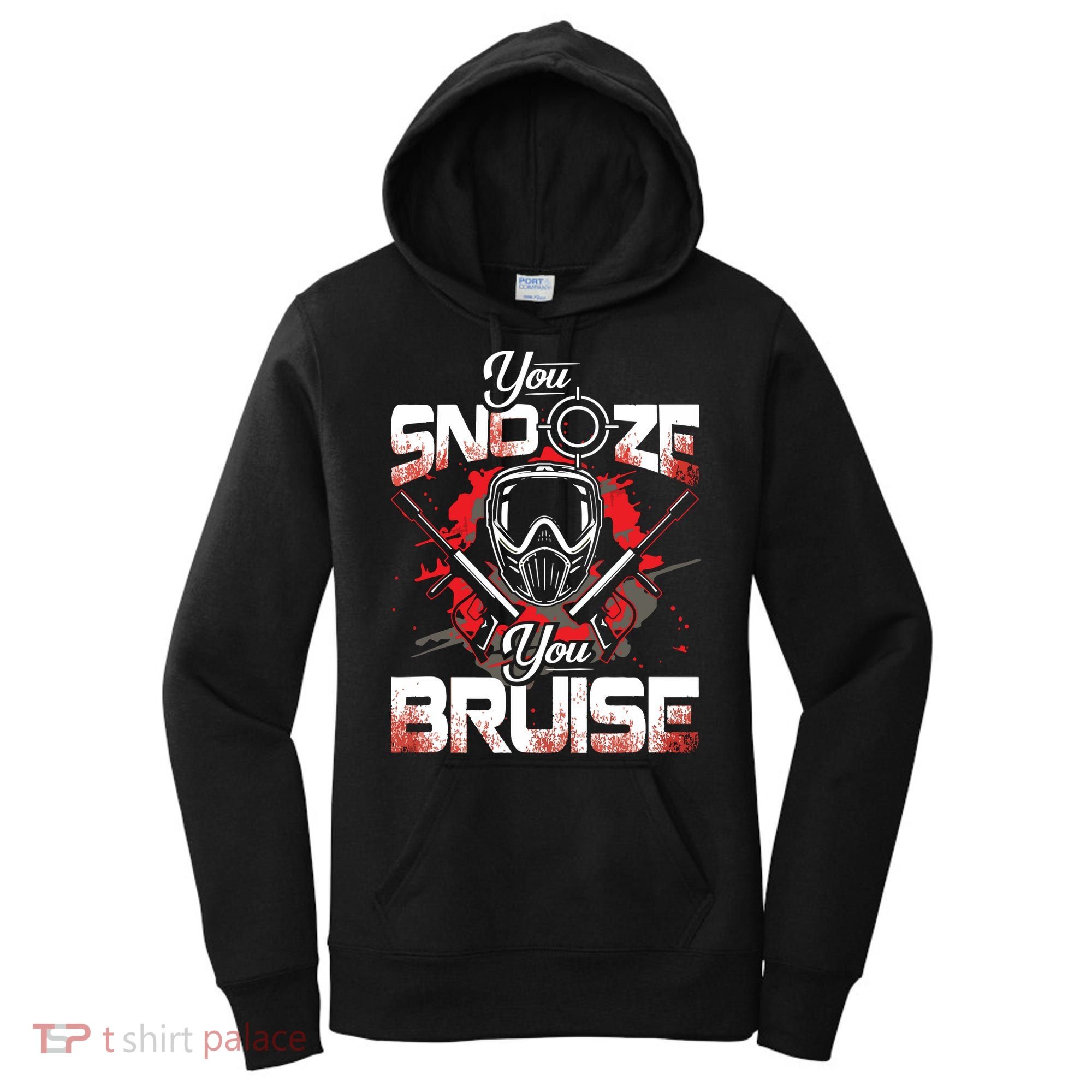 You Snooze You Bruise Funny Paintball Women's Hoodie
