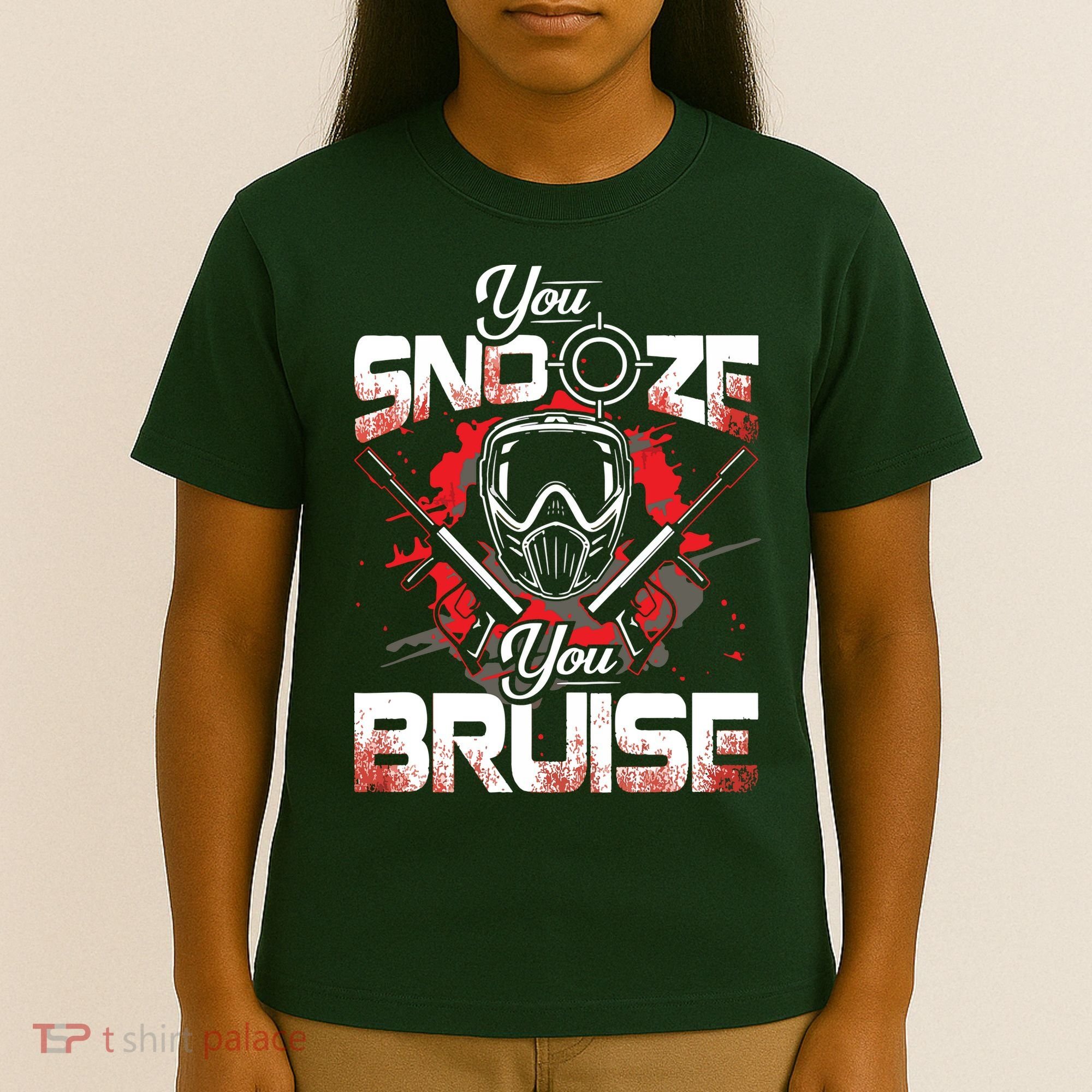 You Snooze You Bruise Funny Paintball T-Shirt
