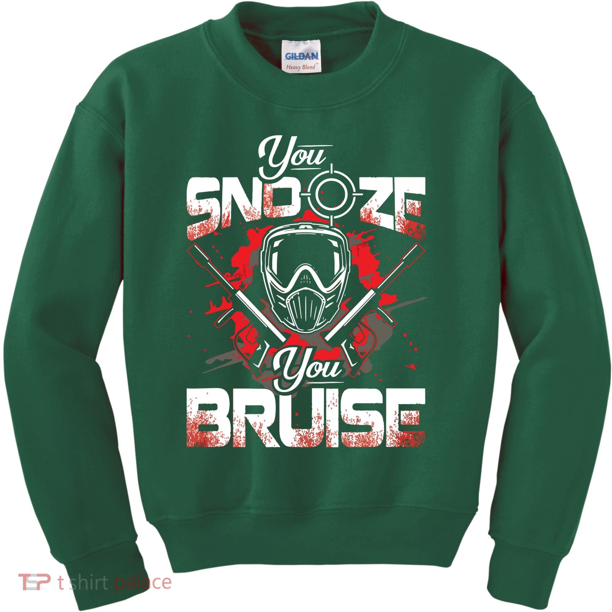 You Snooze You Bruise Funny Paintball Kids Sweatshirt
