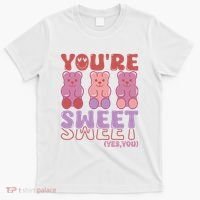 You’Re Sweet Yes You Echo Text Teddy Bear Valentine’S Day T-Shirt thumb 0