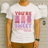 You’Re Sweet Yes You Echo Text Teddy Bear Valentine’S Day T-Shirt thumb 6