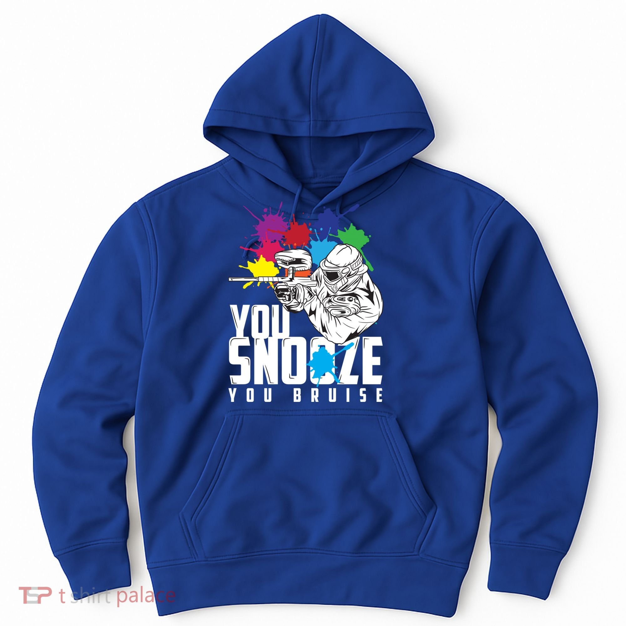 You Snooze You Bruise Funny Paintball Gift Gift Hoodie