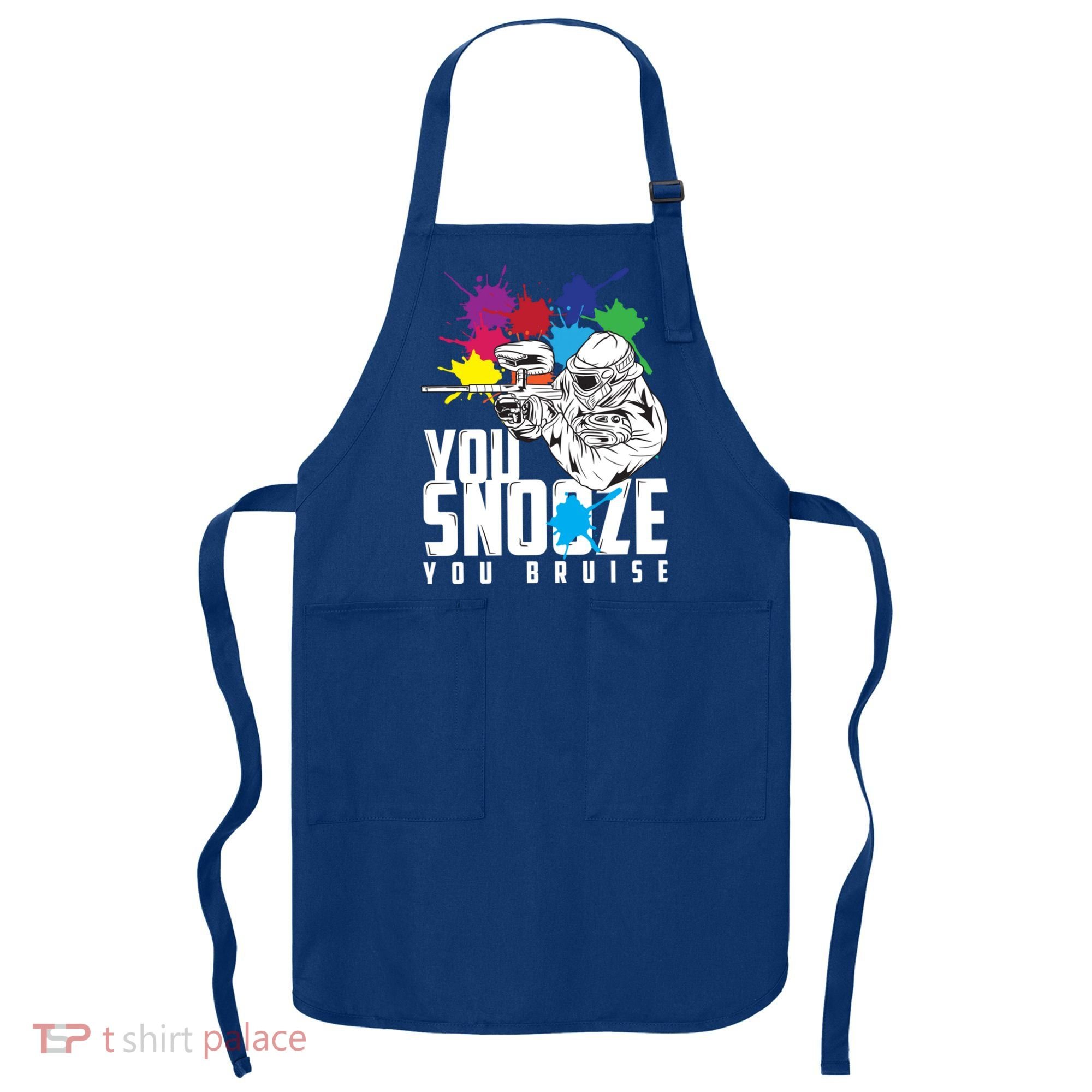 You Snooze You Bruise Funny Paintball Gift Gift Apron