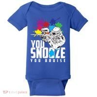 You Snooze You Bruise Funny Paintball Gift Gift Baby Bodysuit thumb 0