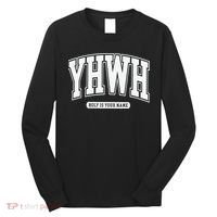 Yhwh Svg Yhwh Varsity Yhwh Christian Long Sleeve Shirt thumb 0