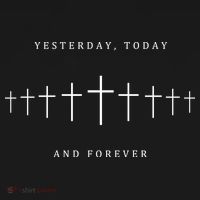 Yesterday Today And Forever Faith Cross Christianity T-Shirt thumb 7