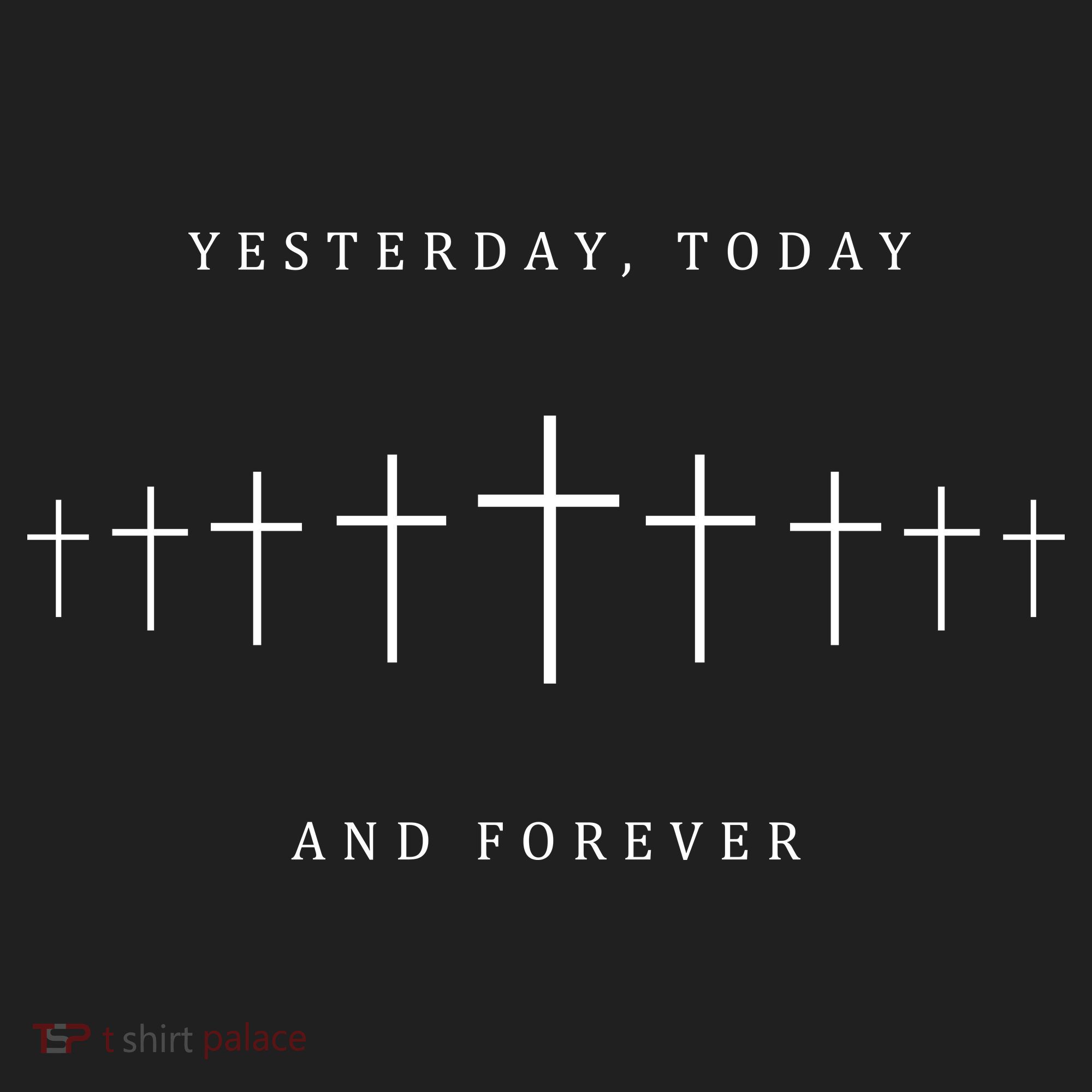 Yesterday Today And Forever Faith Cross Christianity Hat