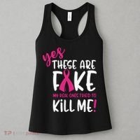 Yes These Are Fake My Real Ones Tried To Kill Me Women's Tank Top thumb 3