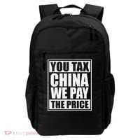You Tax China We Pay The Price Anti Tariffs Backpack thumb 0