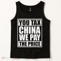 You Tax China We Pay The Price Anti Tariffs Tank Top thumb 2
