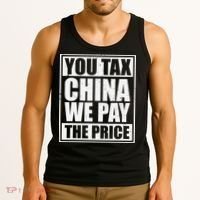 You Tax China We Pay The Price Anti Tariffs Tank Top thumb 3