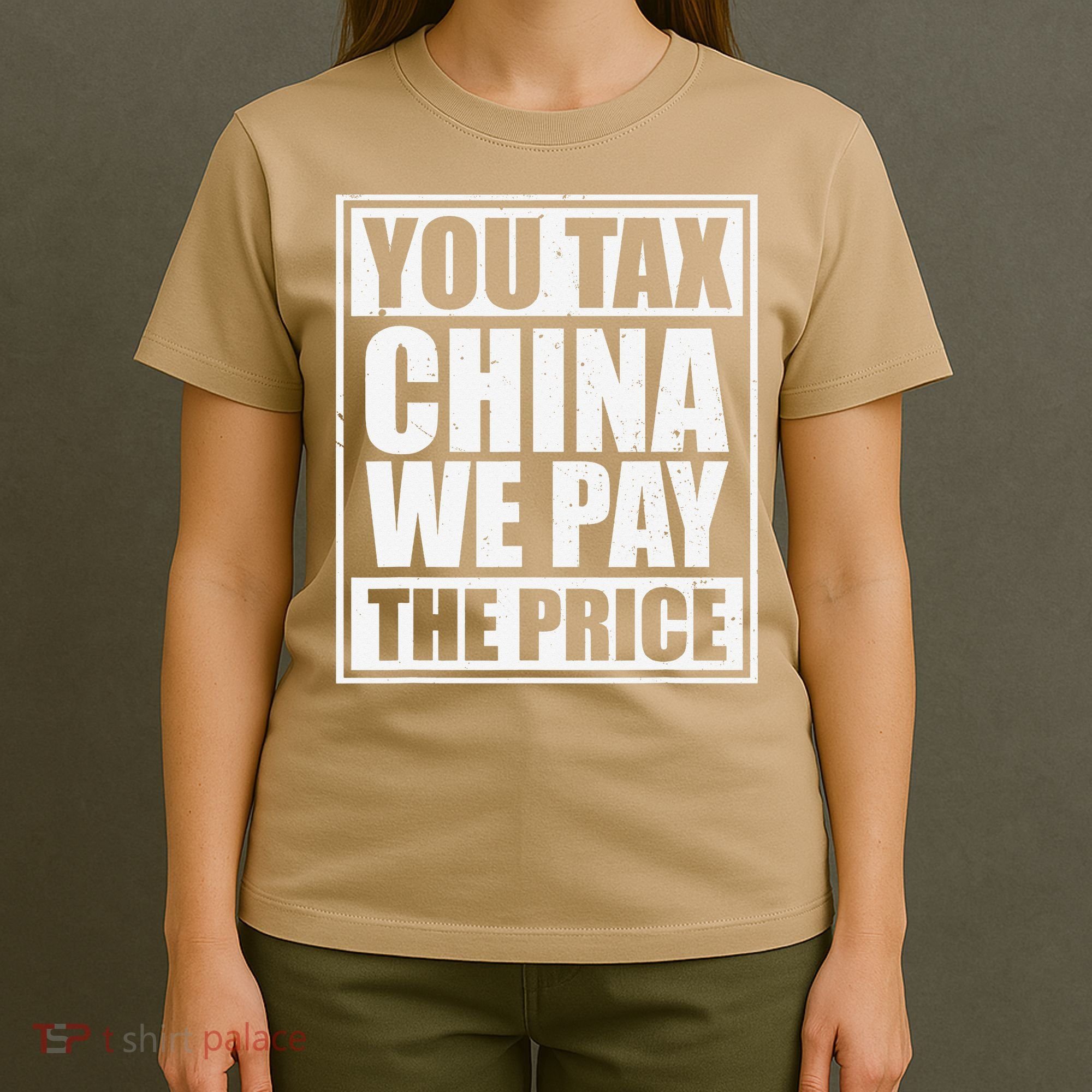You Tax China We Pay The Price Anti Tariffs T-Shirt