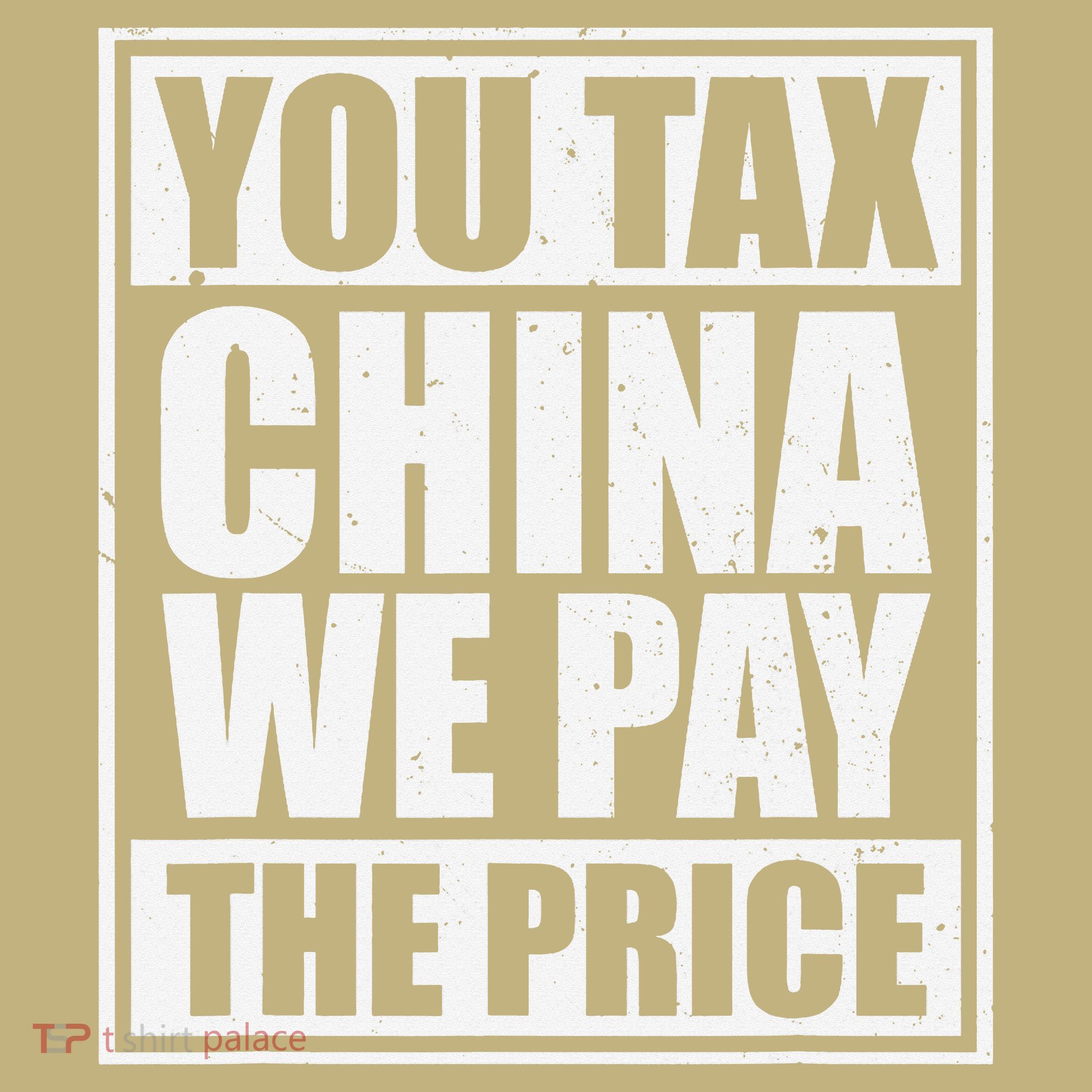 You Tax China We Pay The Price Anti Tariffs Button