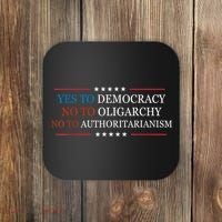 Yes To Democracy No To Oligarchy Bernie Sanders Quote Coaster thumb 0