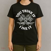 Yout Think It I Ink It Funny Saying Tattoo Artist Tattooist T-Shirt thumb 4