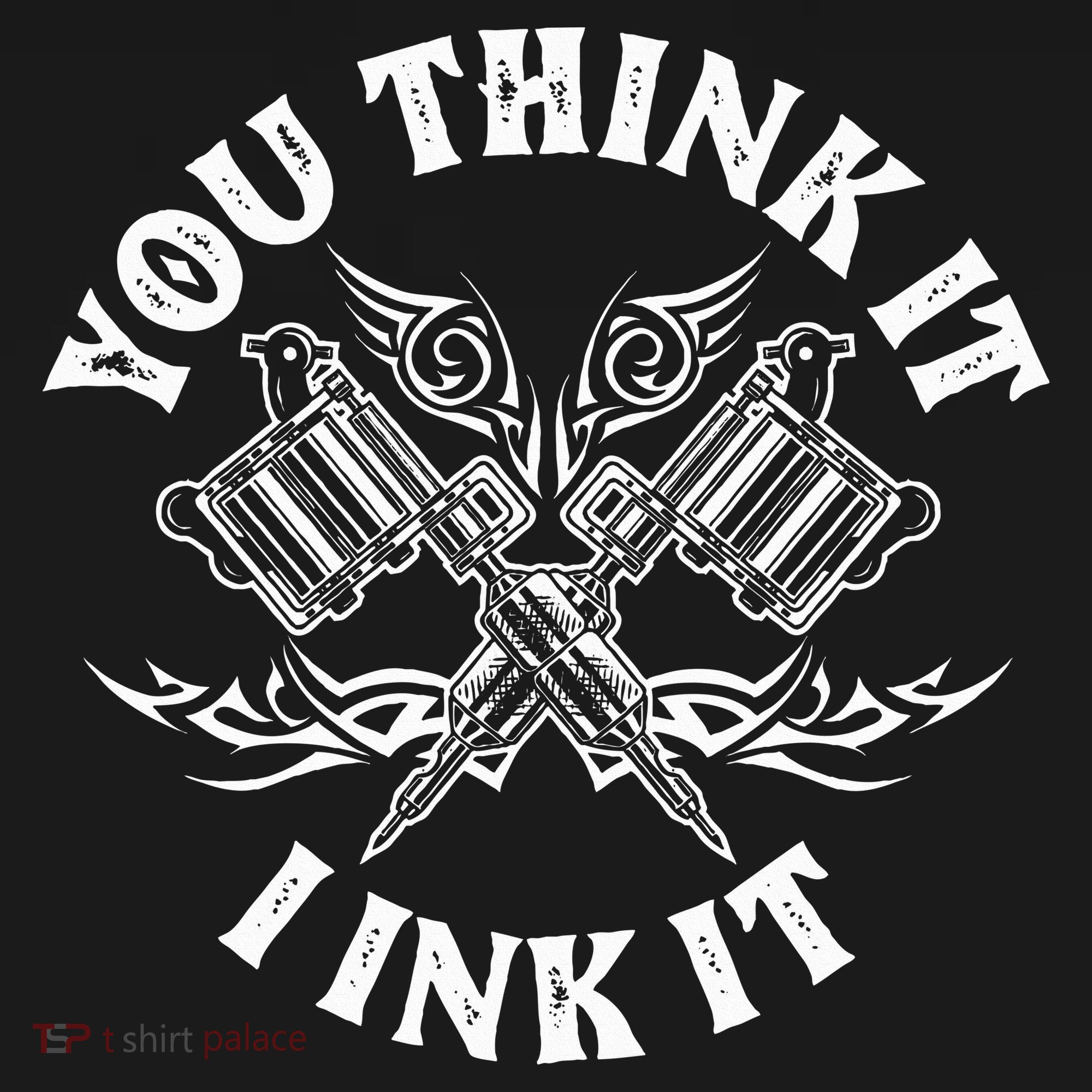 Yout Think It I Ink It Funny Saying Tattoo Artist Tattooist Women's Tank Top