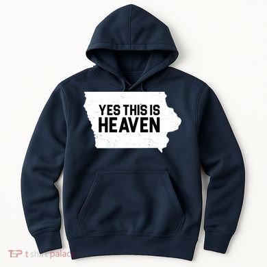 Yes This Is Heaven Iowa State Hoodie
