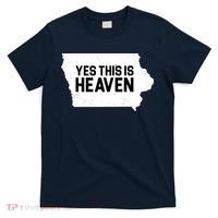 Yes This Is Heaven Iowa State T-Shirt thumb 0