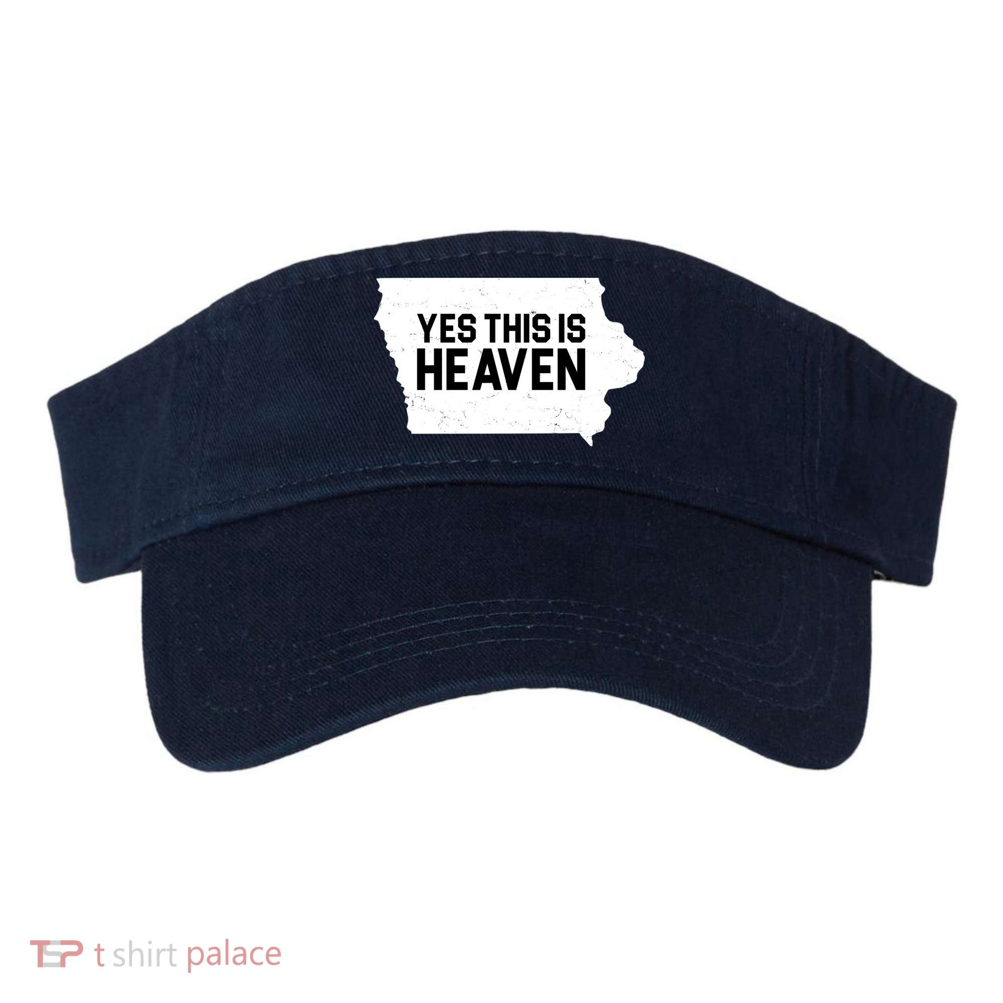 Yes This Is Heaven Iowa State Visor