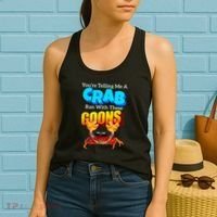 YouRe Telling Me A Crab Ran With These Goons Women's Tank Top thumb 2