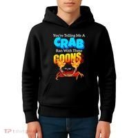 YouRe Telling Me A Crab Ran With These Goons Kids Hoodie thumb 4
