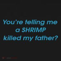 You’Re Telling Me A Shrimp Killed My Father Toddler Hoodie thumb 2