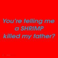 You’Re Telling Me A Shrimp Killed My Father Santa Hat thumb 1