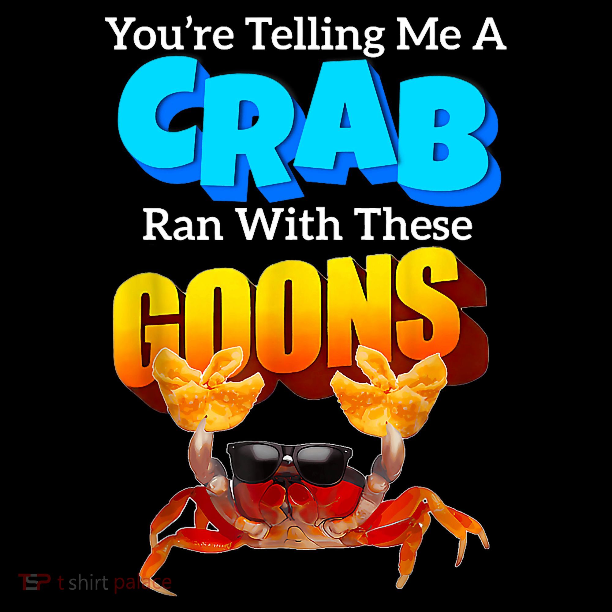 YouRe Telling Me A Crab Ran With These Goons Funny Crab Coffee Mug