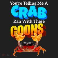 YouRe Telling Me A Crab Ran With These Goons Funny Crab Beanie thumb 2