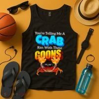 YouRe Telling Me A Crab Ran With These Goons Funny Crab Tank Top thumb 4