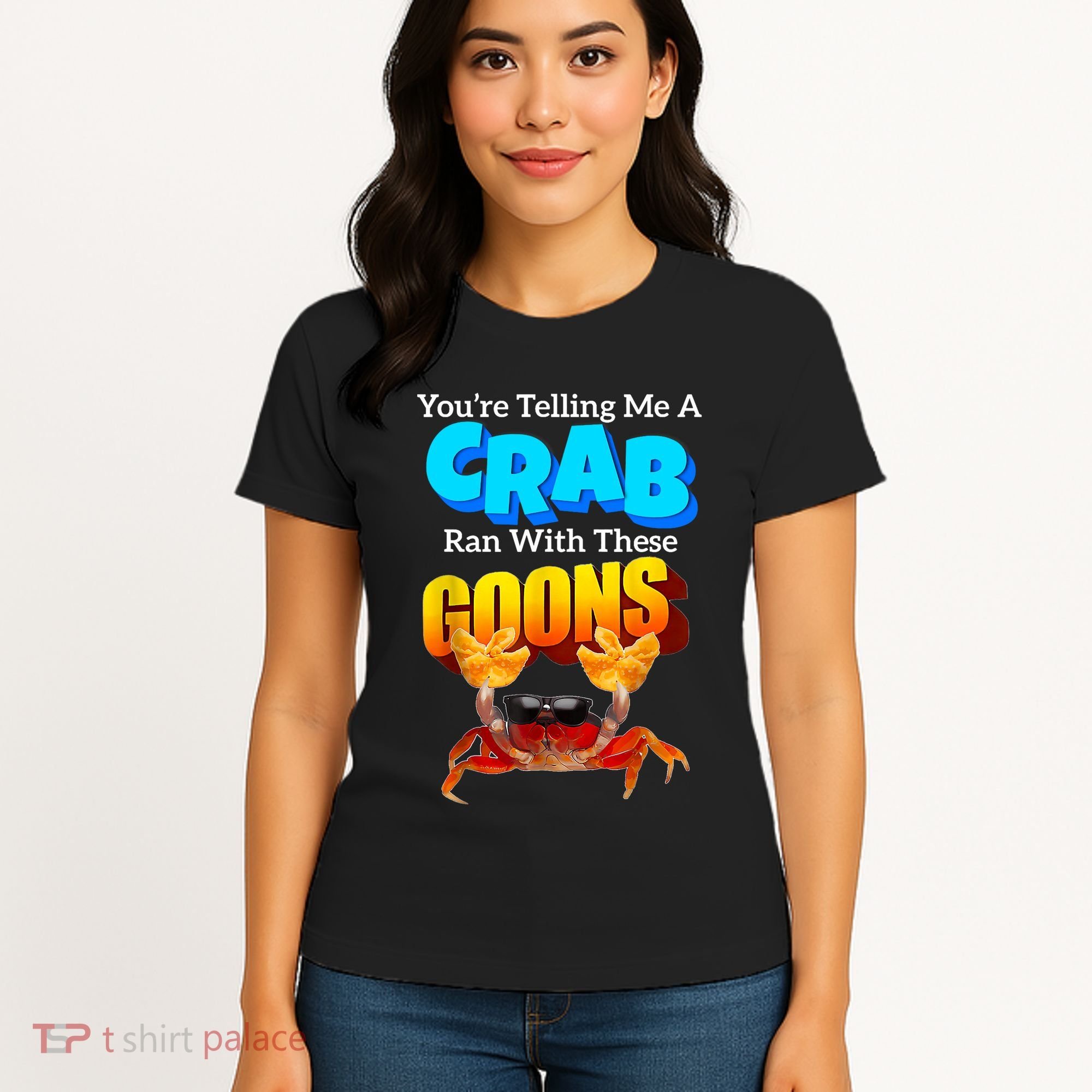 YouRe Telling Me A Crab Ran With These Goons Funny Crab Women's T-Shirt