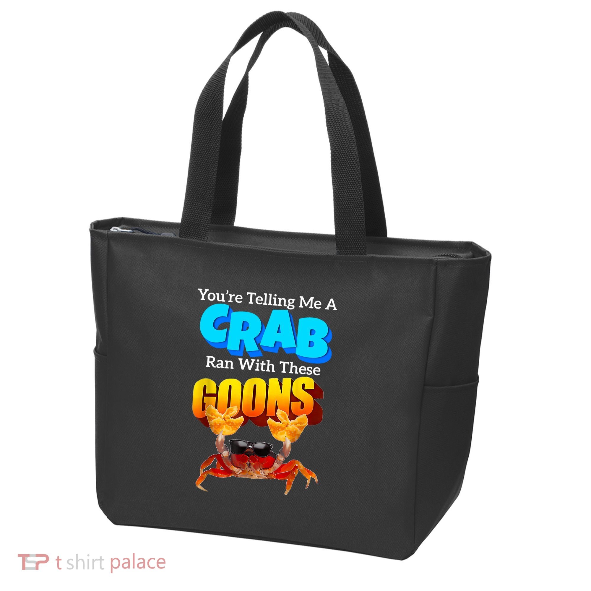 YouRe Telling Me A Crab Ran With These Goons Funny Crab Tote Bag