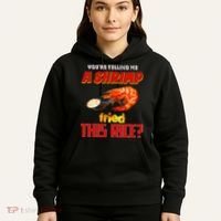 YouRe Telling Me A Shrimp Fried This Rice Hoodie thumb 5