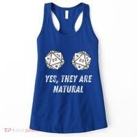 Yes TheyRe Natural D20 20 Dice Funny Rpg Board Gamer Humor Women's Tank Top thumb 0