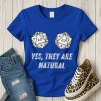 Yes TheyRe Natural D20 20 Dice Funny Rpg Board Gamer Humor Women's T-Shirt thumb 3
