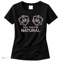 Yes, They're Natural 20 D20 Dice Funny Rpg Gamer Women's T-Shirt thumb 0